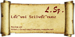 Lövei Szilvánusz névjegykártya